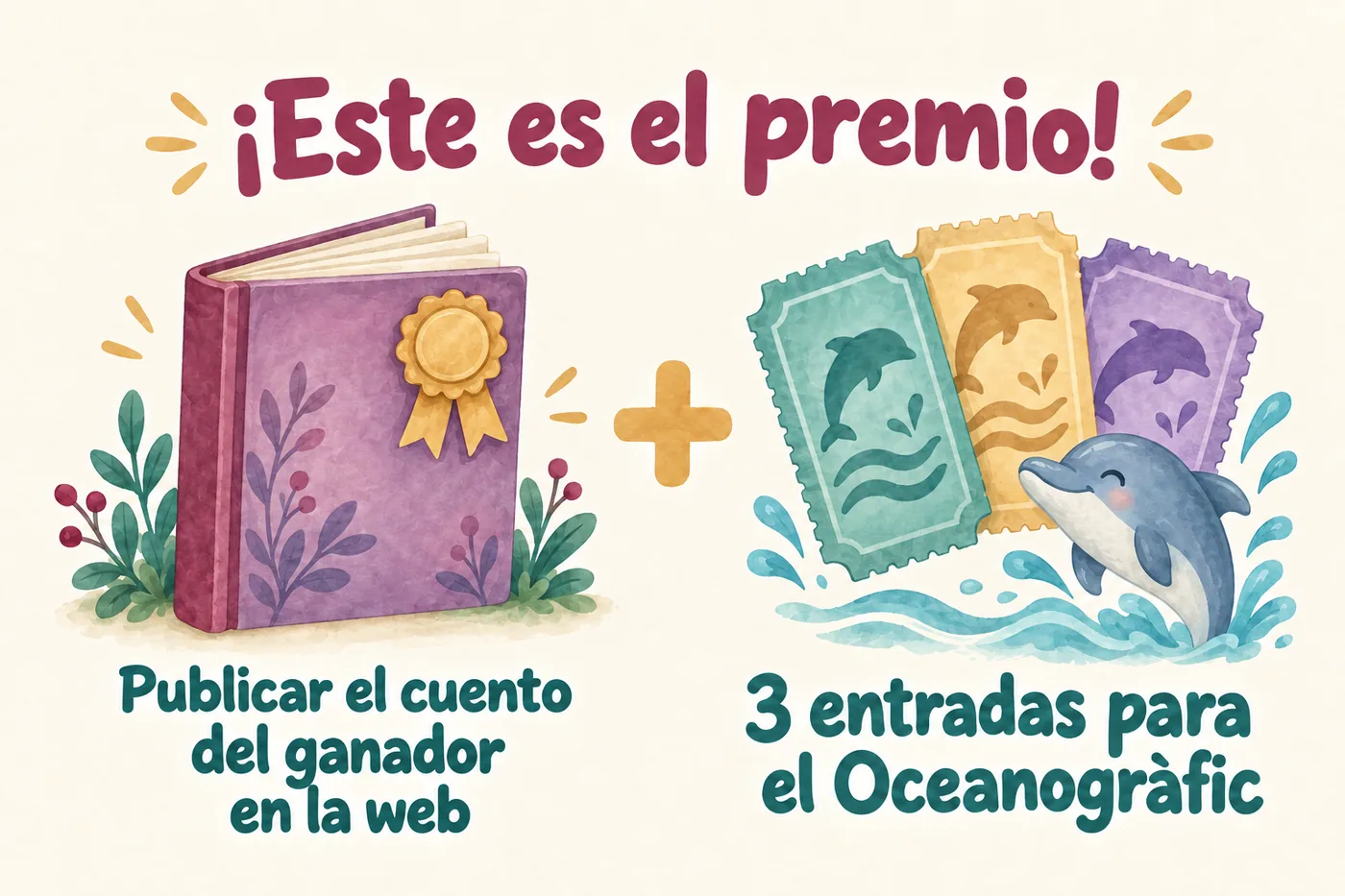 El premio: publicamos el cuento del ganador en la web y 3 entradas para l'Oceanogràfic.